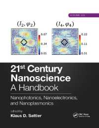 21st Century Nanoscience - a Handbook : Nanophotonics, Nanoelectronics, and Nanoplasmonics (Volume Six) (21st Century Nanoscience)