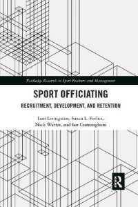 Sport Officiating : Recruitment, Development, and Retention (Routledge Research in Sport Business and Management)