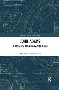 John Adams : A Research and Information Guide (Routledge Music Bibliographies)