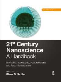 21st Century Nanoscience - a Handbook : Nanopharmaceuticals, Nanomedicine, and Food Nanoscience (Volume Eight) (21st Century Nanoscience)