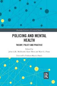 Policing and Mental Health : Theory, Policy and Practice (Routledge Frontiers of Criminal Justice)
