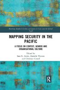 Mapping Security in the Pacific : A Focus on Context, Gender and Organisational Culture (Routledge Studies in Crime and Justice in Asia and the Global South)
