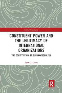 Constituent Power and the Legitimacy of International Organizations : The Constitution of Supranationalism (Global Governance)