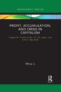 Profit, Accumulation, and Crisis in Capitalism : Long-term Trends in the UK, US, Japan, and China, 1855-2018 (Routledge Frontiers of Political Economy)
