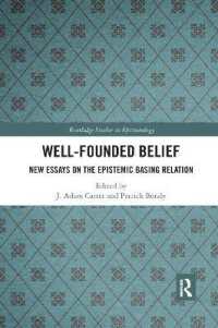 Well-Founded Belief : New Essays on the Epistemic Basing Relation (Routledge Studies in Epistemology)