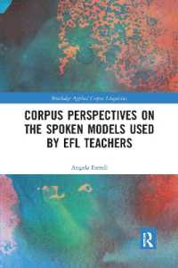 Corpus Perspectives on the Spoken Models used by EFL Teachers (Routledge Applied Corpus Linguistics)
