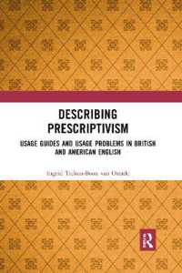 Describing Prescriptivism : Usage Guides and Usage Problems in British and American English