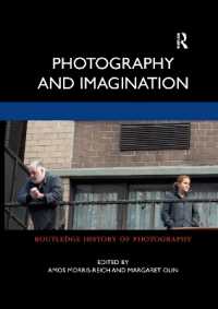 Photography and Imagination (Routledge History of Photography)