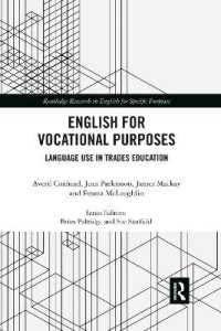 English for Vocational Purposes : Language Use in Trades Education (Routledge Research in English for Specific Purposes)