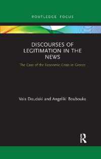 Discourses of Legitimation in the News : The Case of the Economic Crisis in Greece (Routledge Focus on Journalism Studies)