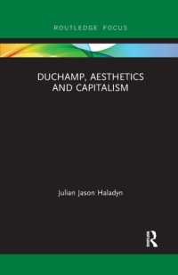 Duchamp, Aesthetics and Capitalism (Routledge Focus on Art History and Visual Studies)