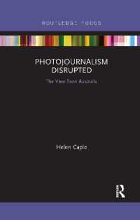 Photojournalism Disrupted : The View from Australia (Disruptions)