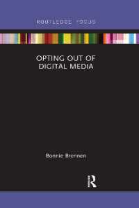 Opting Out of Digital Media (Disruptions)