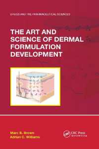 The Art and Science of Dermal Formulation Development (Drugs and the Pharmaceutical Sciences)