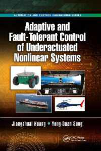 Adaptive and Fault-Tolerant Control of Underactuated Nonlinear Systems (Automation and Control Engineering)