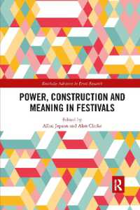 Power, Construction and Meaning in Festivals (Routledge Advances in Event Research Series)