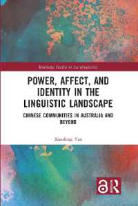 Power, Affect, and Identity in the Linguistic Landscape : Chinese Communities in Australia and Beyond (Routledge Studies in Sociolinguistics)