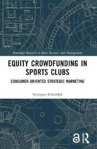 Equity Crowdfunding in Sports Clubs : Consumer-Oriented Strategic Marketing (Routledge Research in Sport Business and Management)