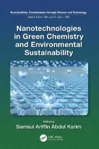 Nanotechnologies in Green Chemistry and Environmental Sustainability (Sustainability: Contributions through Science and Technology)