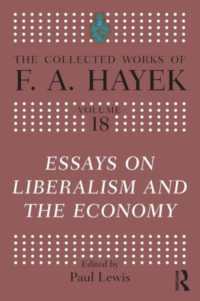 Essays on Liberalism and the Economy (The Collected Works of F.A. Hayek)