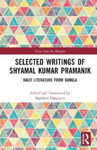 Selected Writings of Shyamal Kumar Pramanik : Dalit Literature from Bangla (Voices from the Margins)