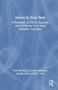 Invest in Your Best : 9 Strategies to Grow, Support, and Celebrate Your Most Valuable Teachers