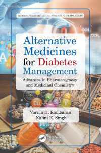 Alternative Medicines for Diabetes Management : Advances in Pharmacognosy and Medicinal Chemistry (Medicinal Plants and Natural Products for Human Health)