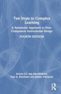 Ten Steps to Complex Learning : A Systematic Approach to Four-Component Instructional Design （4TH）