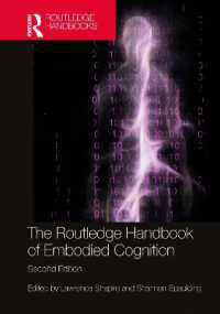 ラウトレッジ版　身体化認知ハンドブック（第２版）<br>The Routledge Handbook of Embodied Cognition (Routledge Handbooks in Philosophy) （2ND）