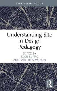 Understanding Site in Design Pedagogy (Routledge Focus on Design Pedagogy)