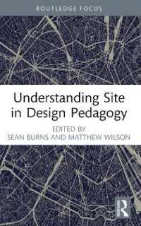 Understanding Site in Design Pedagogy (Routledge Focus on Design Pedagogy)