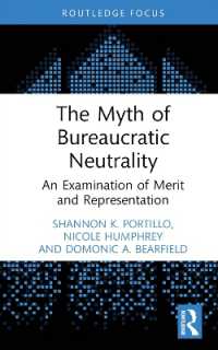 官僚的中立性の神話<br>The Myth of Bureaucratic Neutrality : An Examination of Merit and Representation