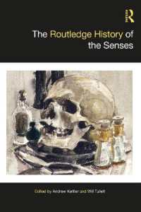ラウトレッジ版　感覚の歴史<br>The Routledge History of the Senses (Routledge Histories)