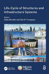 Life-Cycle of Structures and Infrastructure Systems : PROCEEDINGS OF THE EIGHTH INTERNATIONAL SYMPOSIUM ON LIFE-CYCLE CIVIL ENGINEERING (IALCCE 2023)， 2-6 JULY， 2023， POLITECNICO DI MILANO， MILAN， ITALY