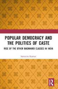 Popular Democracy and the Politics of Caste : Rise of the Other Backward Classes in India
