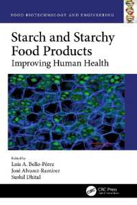 Starch and Starchy Food Products : Improving Human Health (Food Biotechnology and Engineering)