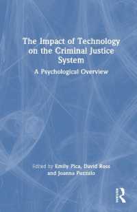 刑事司法システムへのテクノロジーの影響：心理学的見取図<br>The Impact of Technology on the Criminal Justice System : A Psychological Overview