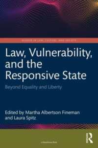 Law, Vulnerability, and the Responsive State : Beyond Equality and Liberty (Gender in Law, Culture, and Society)