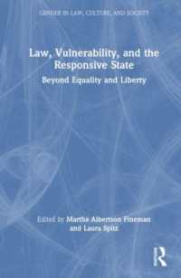 Law, Vulnerability, and the Responsive State : Beyond Equality and Liberty (Gender in Law, Culture, and Society)