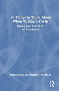 学位論文作成で考えるべき５０のポイント<br>50 Things to Think about When Writing a Thesis : Paving Your Own Path to Submission