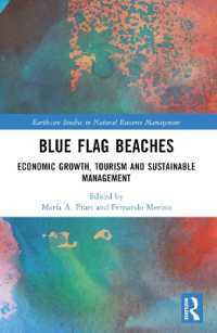 Blue Flag Beaches : Economic Growth, Tourism and Sustainable Management (Earthscan Studies in Natural Resource Management)