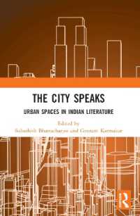 The City Speaks : Urban Spaces in Indian Literature