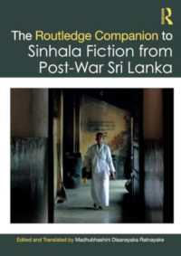 The Routledge Companion to Sinhala Fiction from Post-War Sri Lanka : Resistance and Reconfiguration