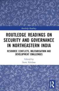 Routledge Readings on Security and Governance in Northeastern India : Resource Conflicts, Militarisation and Development Challenges (Routledge Readings)