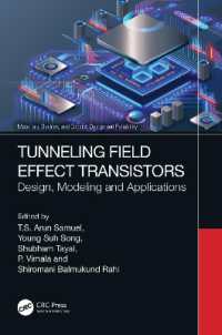 Tunneling Field Effect Transistors : Design, Modeling and Applications (Materials, Devices, and Circuits)