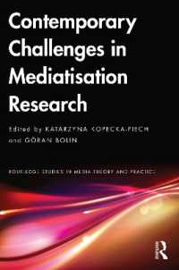 メディア化研究の今日の課題<br>Contemporary Challenges in Mediatisation Research (Routledge Studies in Media Theory and Practice)
