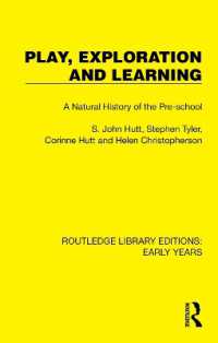 Play, Exploration and Learning : A Natural History of the Pre-school (Routledge Library Editions: Early Years)
