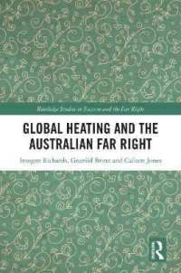 地球温暖化とオーストラリアの極右<br>Global Heating and the Australian Far Right (Routledge Studies in Fascism and the Far Right)