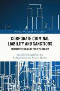 Corporate Criminal Liability and Sanctions : Current Trends and Policy Changes (Routledge Frontiers of Criminal Justice)