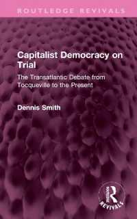 Capitalist Democracy on Trial : The Transatlantic Debate from Tocqueville to the Present (Routledge Revivals)
